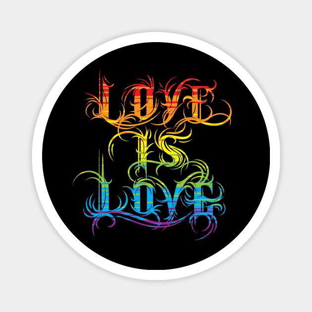 Love is Love - Gay Queer Pride Magnet by Manfish Inc.